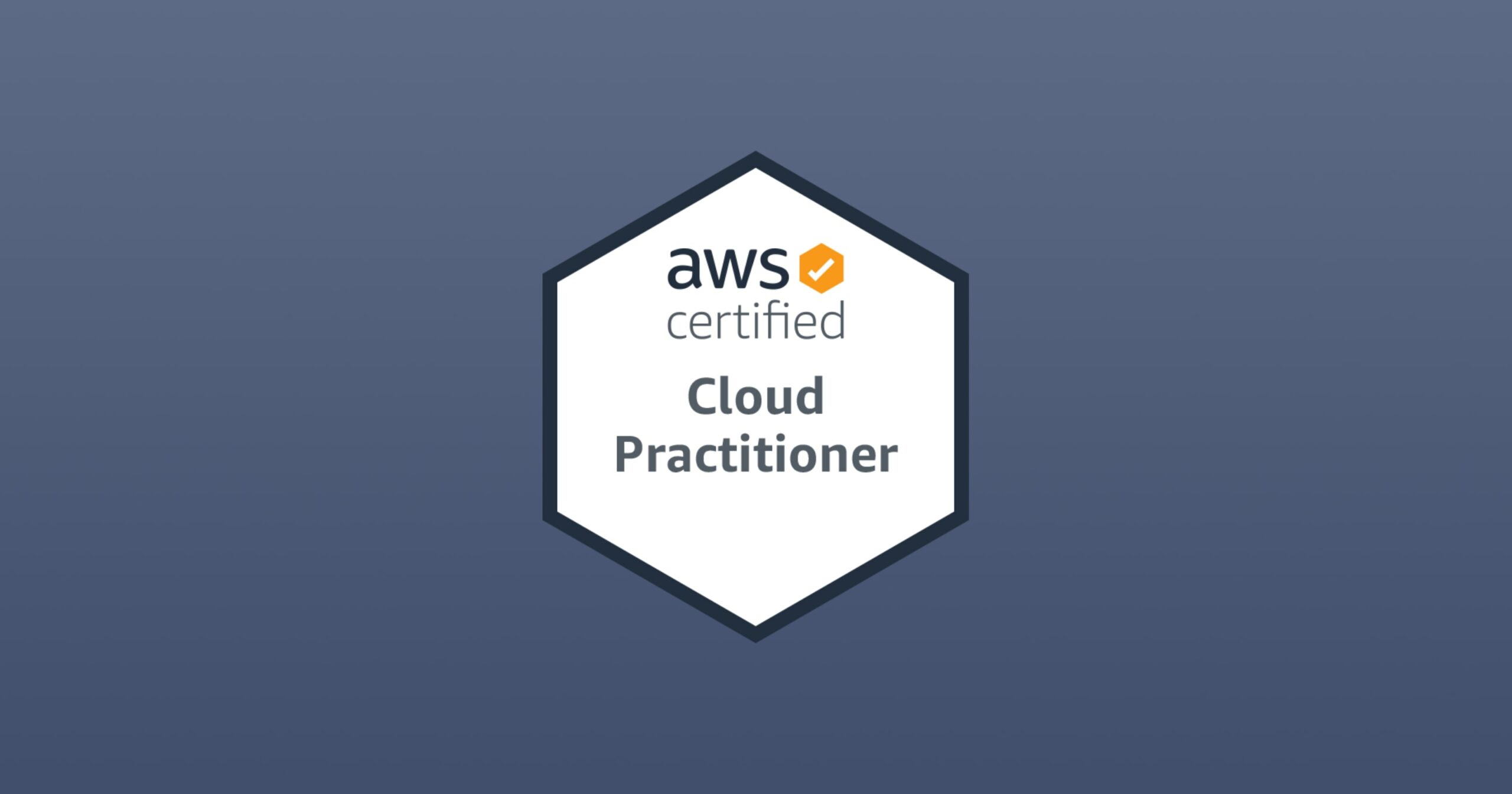 AWS-CLF – AWS Certified Cloud Practitioner