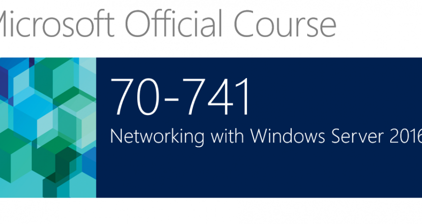 741 Networking with Windows Server 2016