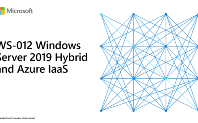 WS-012 – Windows Server 2019 Hybrid and Azure IaaS (WS-012T00)