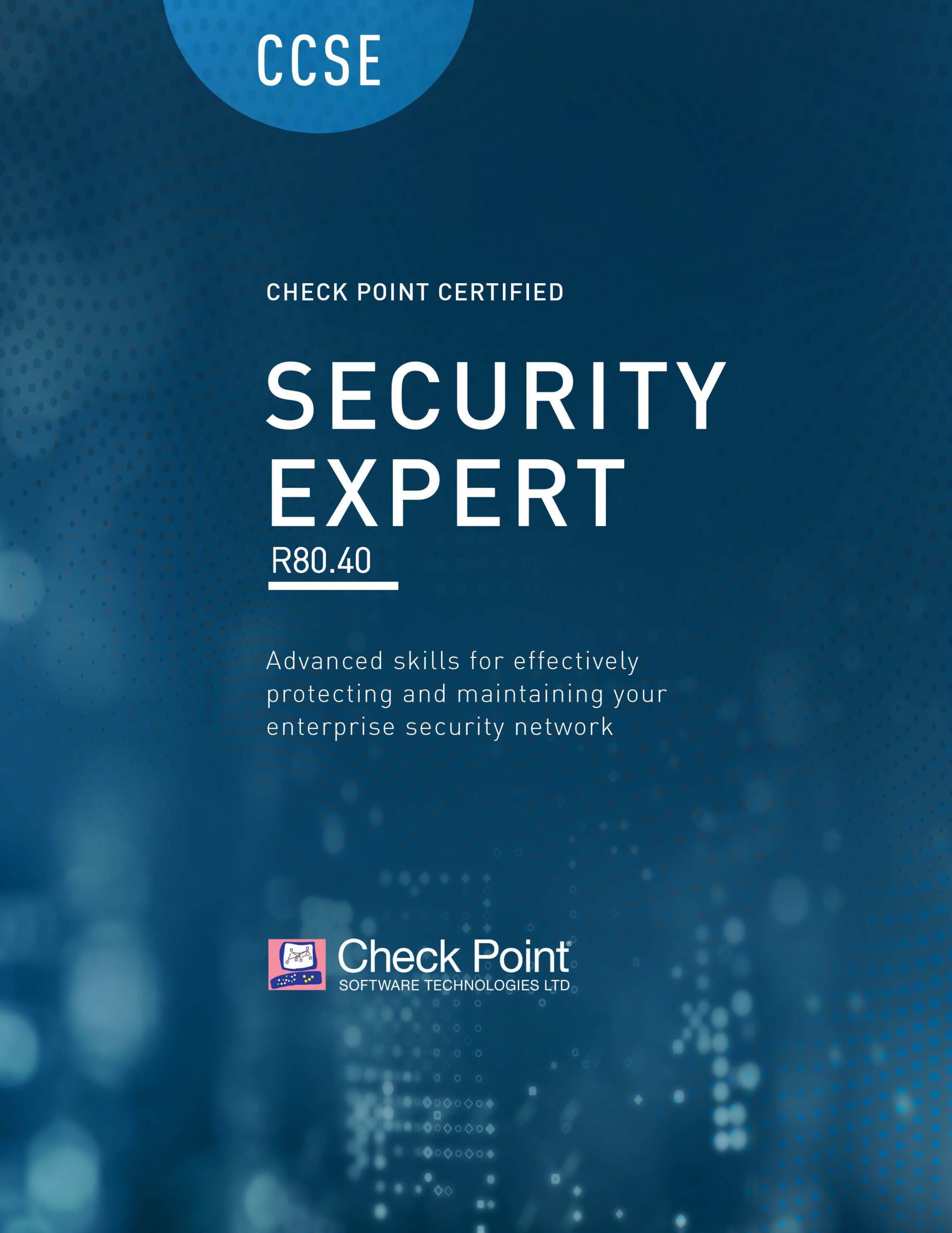 CCSE – Check Point Certified Security Expert (CCSE) R80.40 – Updated 2021