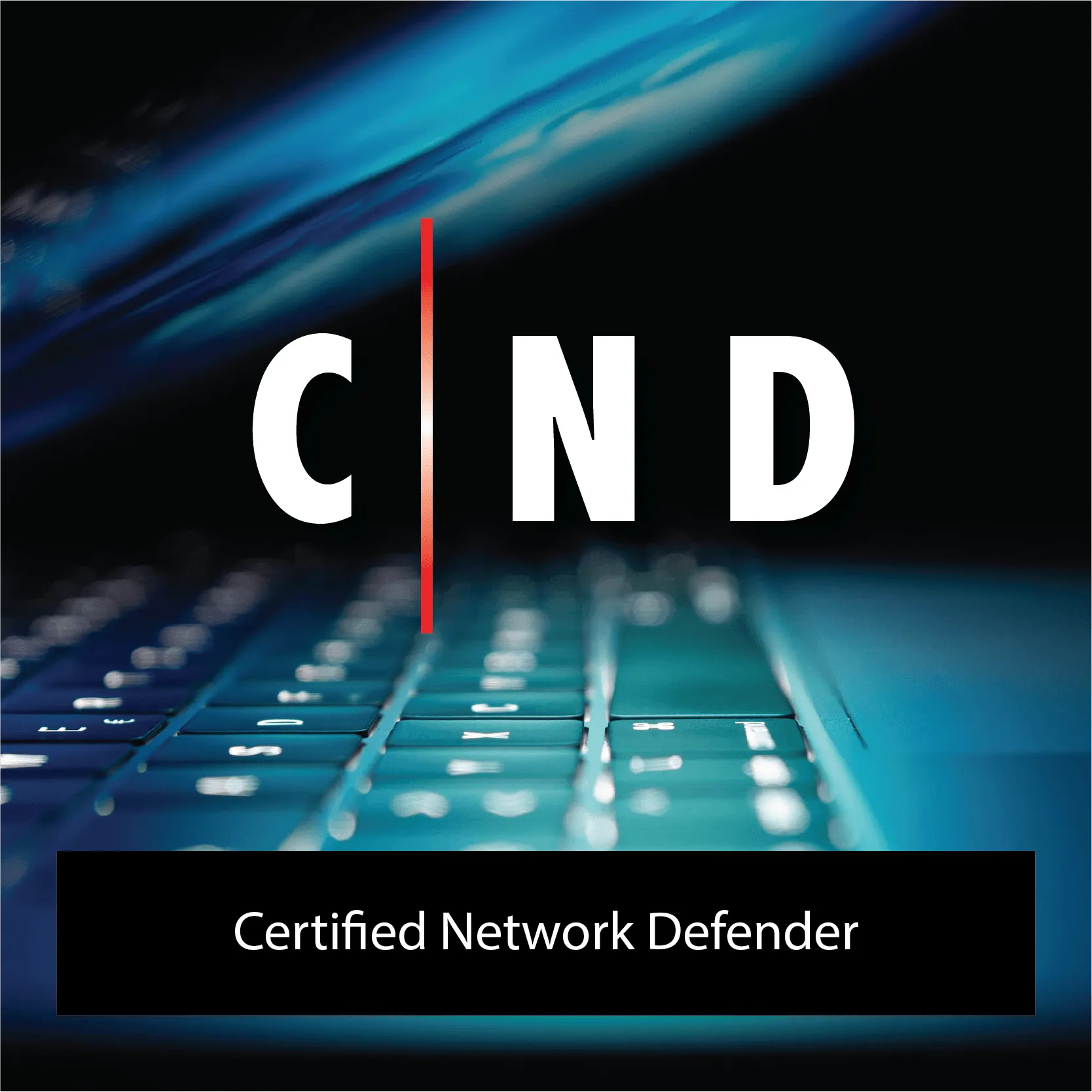 EC-Council – Certified Network Defender (CND)