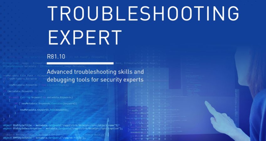 CCTE- Check Point Certified Troubleshooting Expert version R81.10