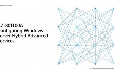 AZ-801T00: Configuring Windows Server Hybrid Advanced Services (AZ-801T00-A, AZ-800)