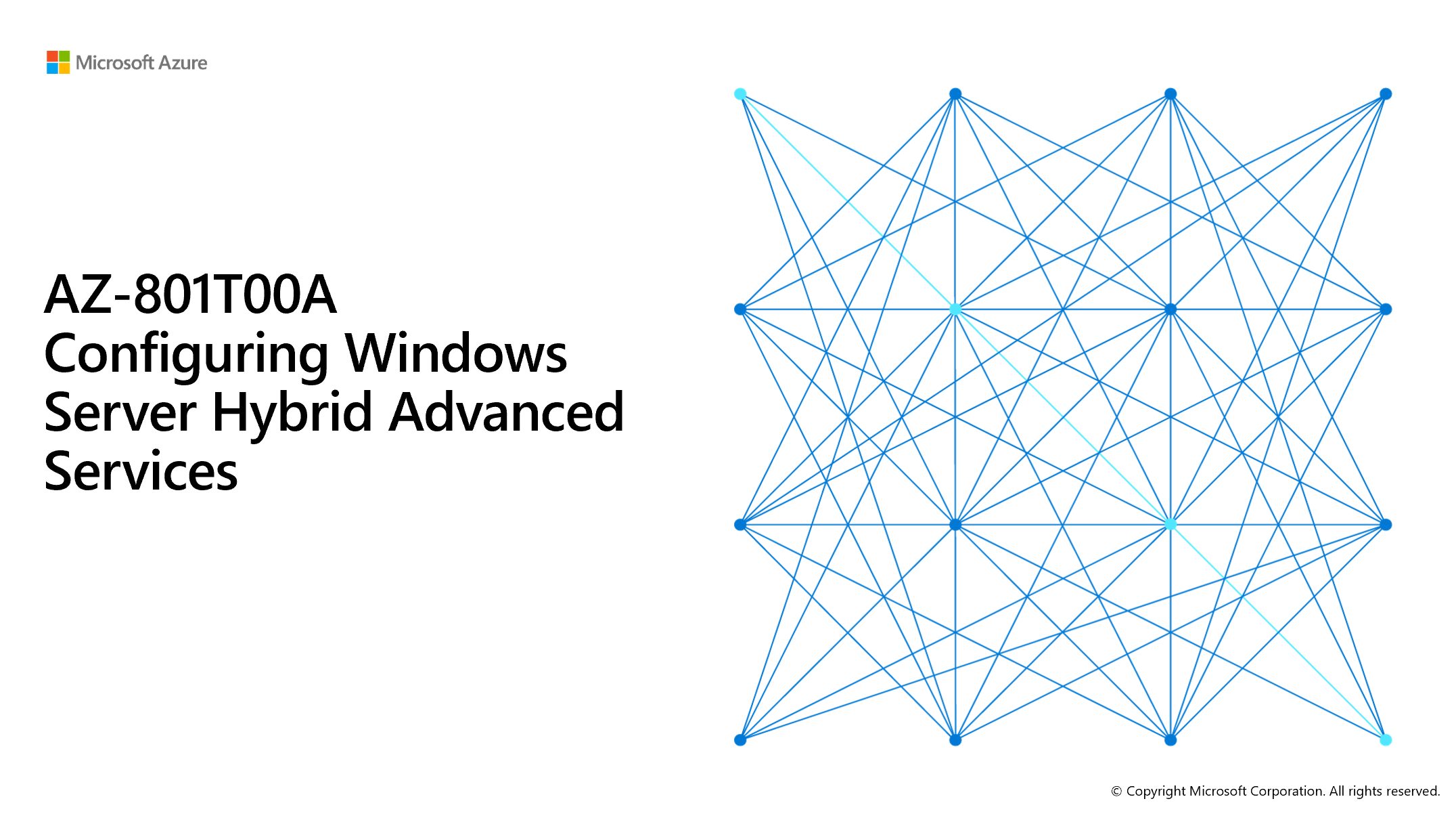 AZ-801T00: Configuring Windows Server Hybrid Advanced Services (AZ-801T00-A, AZ-800)