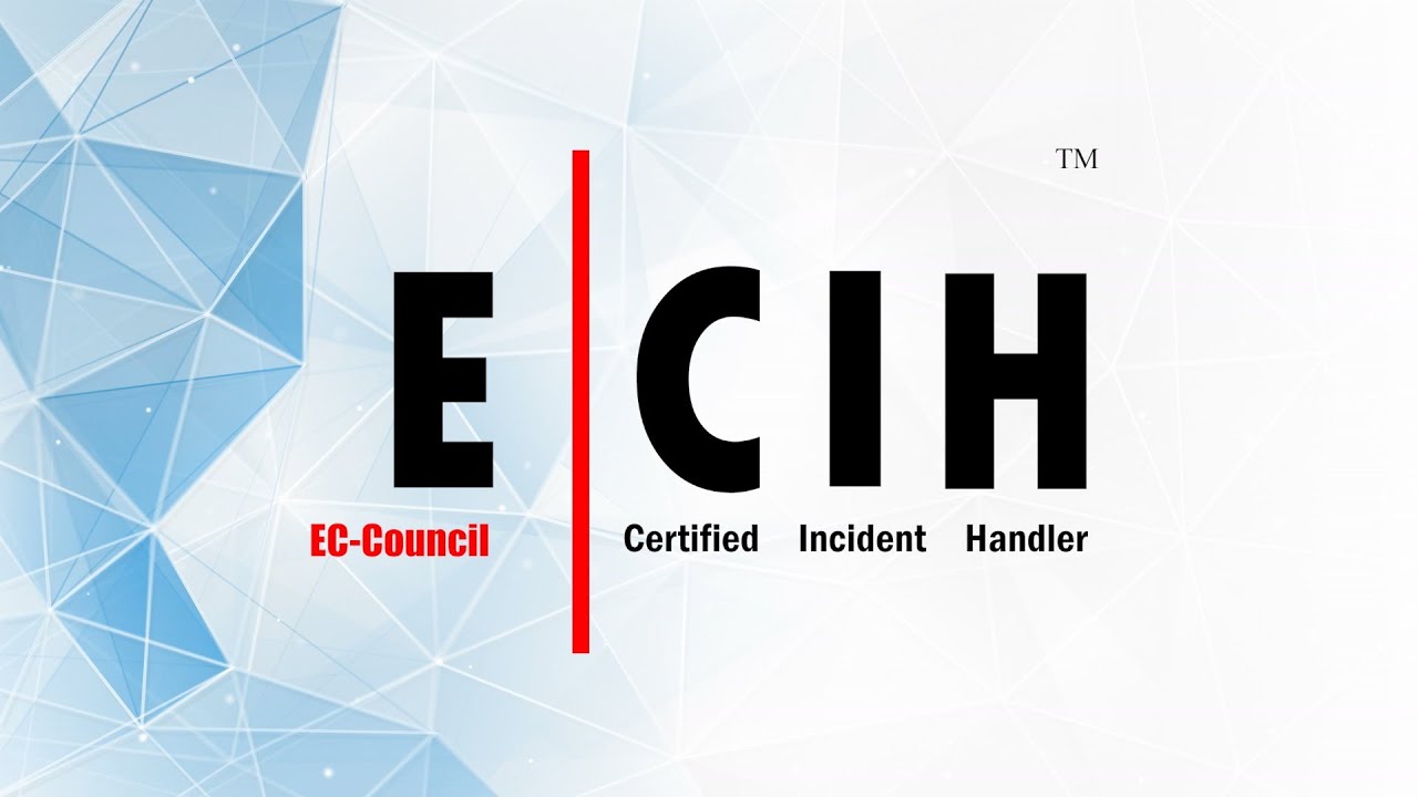EC-Council Certified Incident Handler v2 (ECIH)