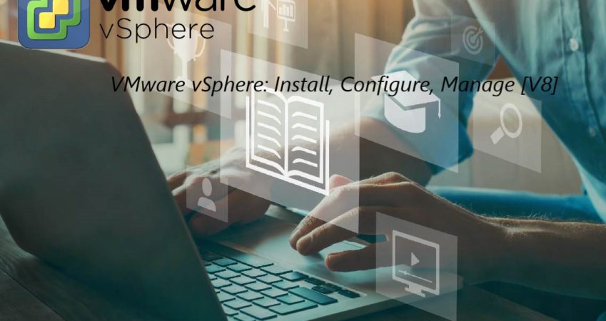 VMware vSphere: Install, Configure, Manage [V8]