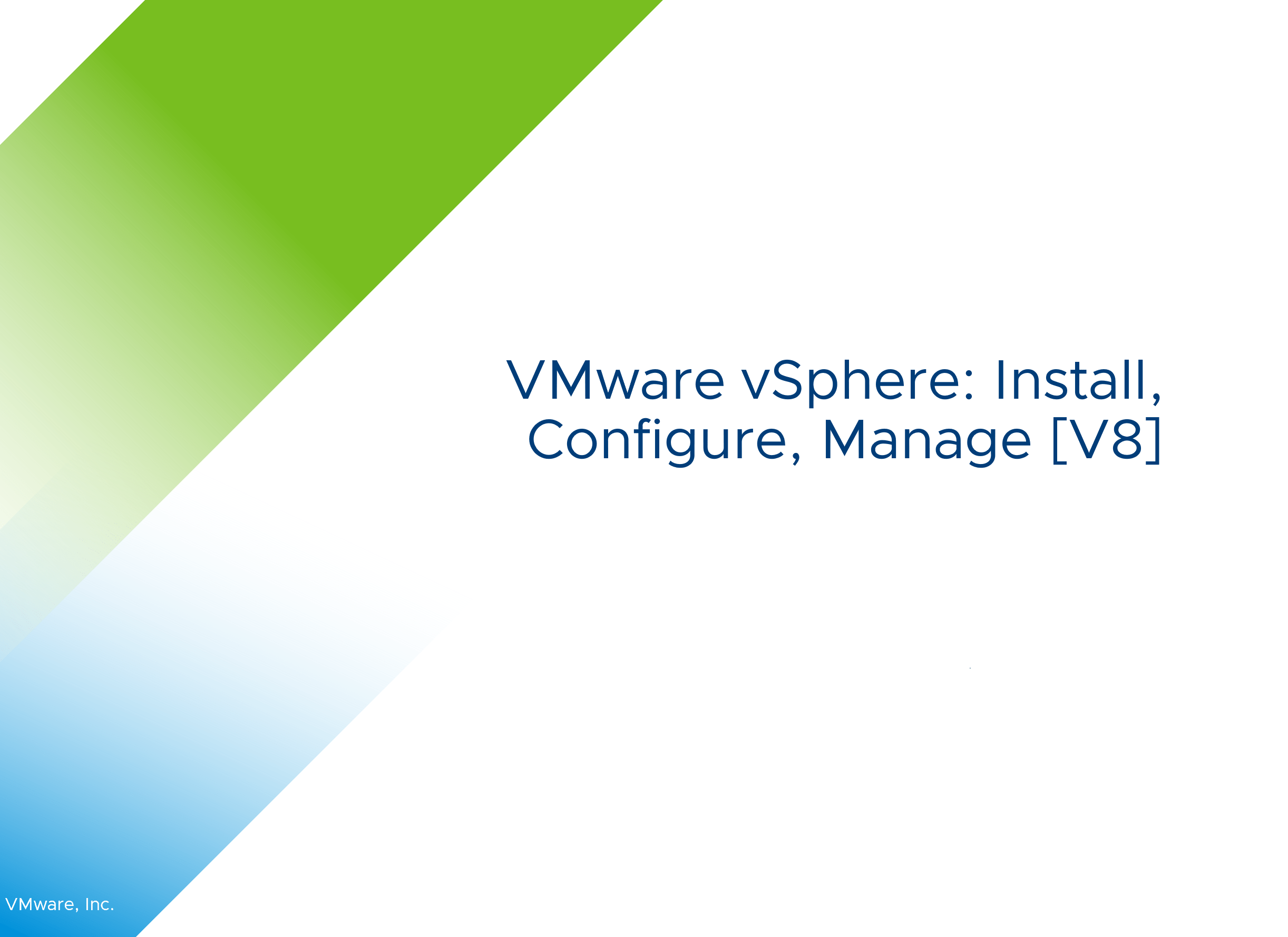 VMware vSphere: Install, Configure, Manage [V8]